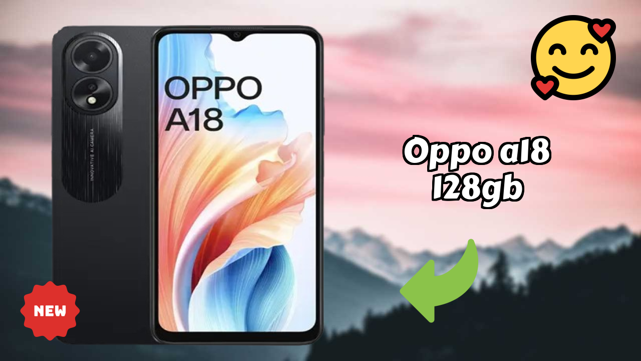 OPPO A18 128GB 2026 Feature-by-Feature Insight
