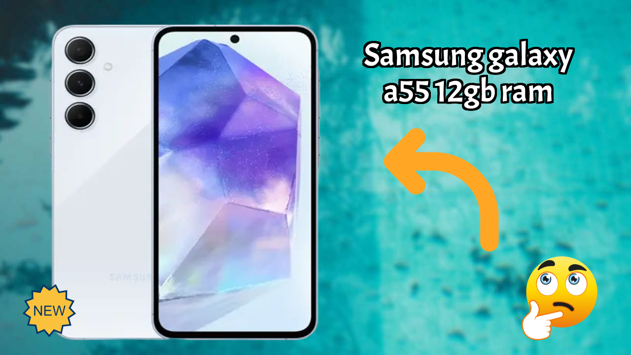 Samsung Galaxy A55 12GB RAM Test: 12 GB RAM Handles Multitasking?